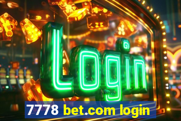 7778 bet.com login
